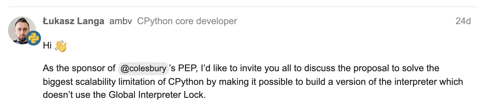 Discourse post by Łukasz Langa introducing PEP 703 by Sam Gross